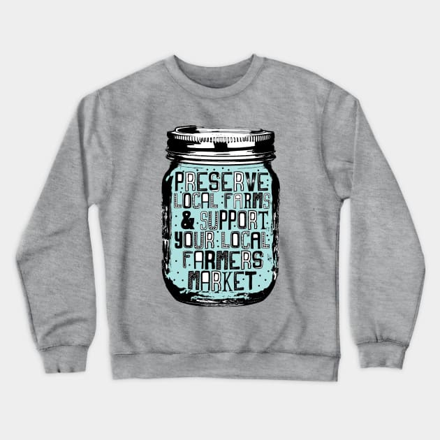 Support your local Farmers Market Crewneck Sweatshirt by RaisedbyHamsters